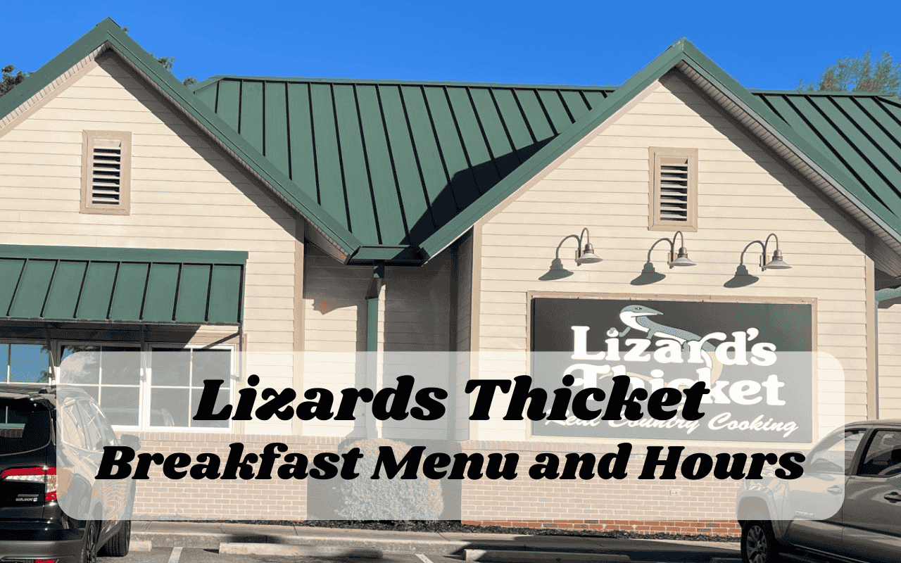 Lizards Thicket Breakfast Hours and Menu